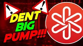 BIG PUMP COMING FOR DENTCOIN! | DENT Price Prediction for 2022