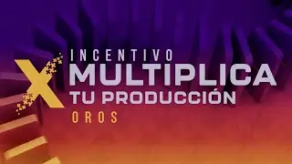 Incentivo Multiplica tu Producción: OROS