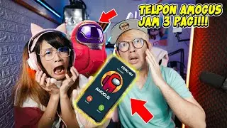 BANG CUPU TELPON AMONG US DAN 666 JAM 3 PAGI!!