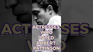 Actresses that Caught Robert Pattinson's Heart #shorts