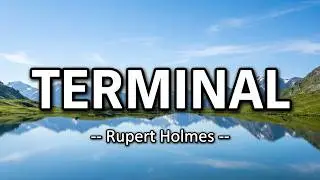 Terminal - Rupert Holmes (KARAOKE VERSION)