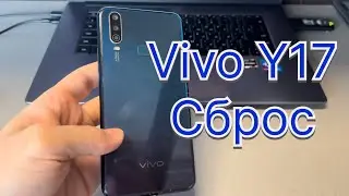 Vivo Y17 hard reset сброс пароля и гугл аккаунта TFM tool
