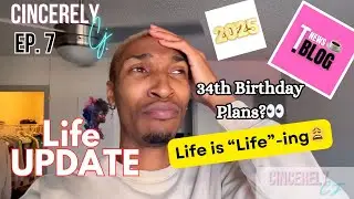 CINCERELY CJ VLOG | EP. 7 // LIFE UPDATE🥲 + T! NEWS BLOG Hiatus/Rebrand + 34TH B-DAY PLANS AND MORE