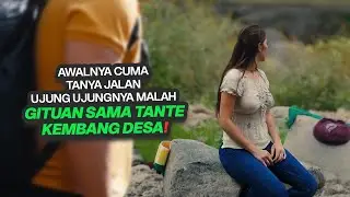 NIAT MENDAKI MALAH KPINCUT SAMA TANTE KEMBANG DESA | alur film