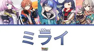 ミライ 『Mirai』VIVID BAD SQUAD ✗ Megurine Luka [Kan/Rom/Ind]