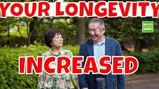 LONGEVITY How Could You Increase Your Longevity.