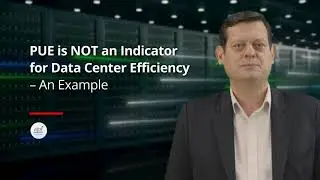 Why PUE Is NOT a True Measure of Data Center Efficiency