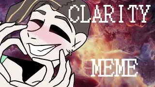 CLARITY || MEME || Woebegone Idler won the competition