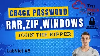 Cr4ck RAR, ZIP, Windows Password use John The Ripper | LabViet #8
