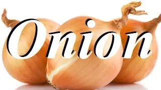 Top 10 Health Benefits Of Onion