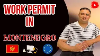 WORK PERMIT IN MONTENEGO 2024 🇲🇪📉🇪🇺| #foryou #visa #workpermit #montenegro