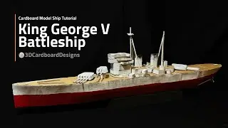 King George V Class Battleship made from Carboard
