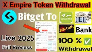 X Empire Token Sell Bitget  / Bitget Se withdrawal Kaise kare / X Empire Token Withdrawal Today