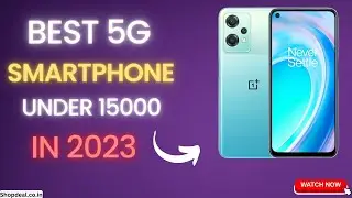 Best 5G Smartphones Under ₹15000 Budget⚡2023 !