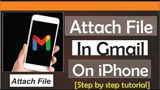 How To Attach File In Gmail In iPhone (Pdf, PPT, Ms Word, etc.)