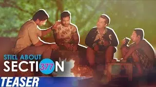 Still About Section 377 | Teaser 3