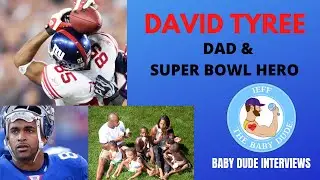 DAVID TYREE: BABY DUDE DAD INTERVIEW