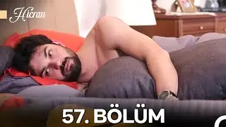 Hicran 57. Bölüm