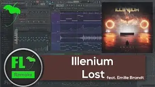 Illenium feat. Emilie Brandt - Lost (FL Studio Remake + FLP)