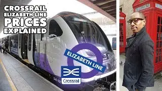 Crossrail/Elizabeth Line Prices - EXPLAINED