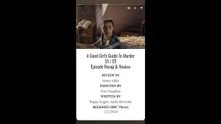 A Good Girl's Guide To Murder Season 1/ Episode 5 - Recap/Review (Short)