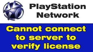 Error np-34954-5, cannot connect to server to verify license PS4