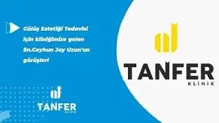 Gülüş Estetiği Tedavisi için İngiltere'den kliniğimize gelen Sn.Ceyhun Jay Uzun'un görüşleri