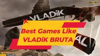 Top 10 Games Like VLADiK BRUTAL - Must-Play