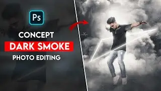 DARK SMOKE CONCEPT - Photo Editing in Photoshop | Taukeer Editz