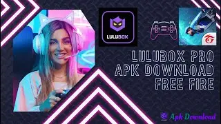 Lulubox Pro Apk Download Free Fire