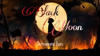 BLACK MOON | Hip Hop Beats | [Prod-Drippy]