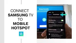 How To Connect Your Samsung Tv To A Mobile Hotspot
