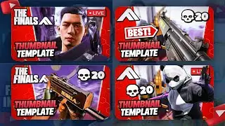 THE FINALS THUMBNAIL TEMPLATE! PSD!!