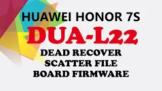 DEAD RECOVER HUAWEI HONOR 7S DUA-L22 (C185) FLASH WITH CM2 SUCCESSFULLY