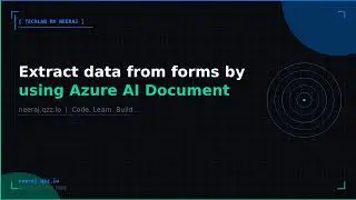 Extract data from forms by using Azure AI Document Intelligence | TechLab by Neeraj