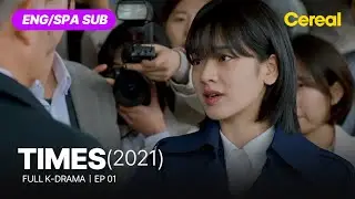 [FULL•SUB] Times (2021)｜Ep.01｜ENG/SPA subbed kdrama｜