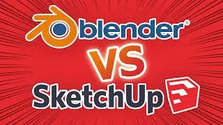 Sketchup ou Blender ? Lequel choisir ?