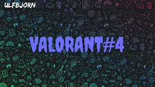 Побегали в Valorant#4