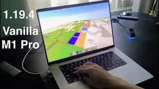 Running Minecraft Native on M1 Pro - 16 inch MacBook Pro - Vanilla 1.19.4 Apple Silicon Performance