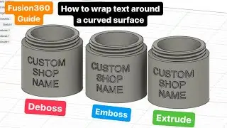 Fusion 360: How to wrap text around a curved surface