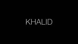 Khalid - Better lyrics