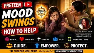 Preteen Mood Swings & Self Control: How to Help