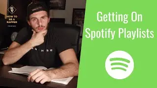 How To Get On Spotify Playlists