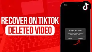 How to Recover Deleted Video on TikTok | Full Guide