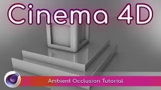 Ambient Occlusion: Cinema 4d Beginner Guide