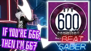 【Beat Saber】IF YOU'RE 666,THEN I'M 667 / Kobaryo 【ビートセイバー】#tanoc #hardcore