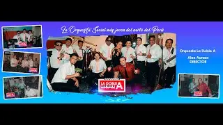 Orquesta La Doble A - Evento Social - Cumpleaños - Cayalti 2023 Sra Dionicia