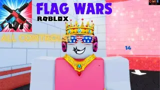 ALL CONTROLS In Roblox FLAG WARS!