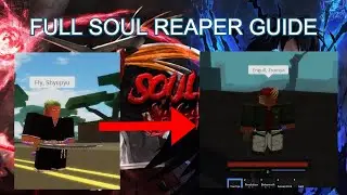 FULL SOUL REAPER GUIDE | ROBLOX SOULS SAGA |
