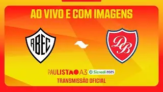 JOGO COMPLETO: RIO BRANCO X DESPORTIVO BRASIL | RODADA 11 | PAULISTÃO A3 SICREDI 2025